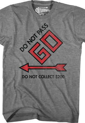 Do Not Pass Go Monopoly T-Shirt