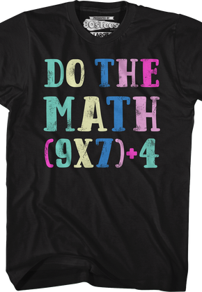 Do The Math 67 T-Shirt