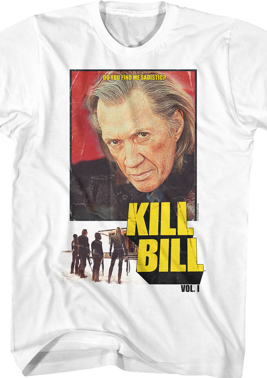 Do You Find Me Sadistic Kill Bill T-Shirt - main product image