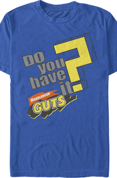 Do You Have It Nickelodeon Guts T-Shirt