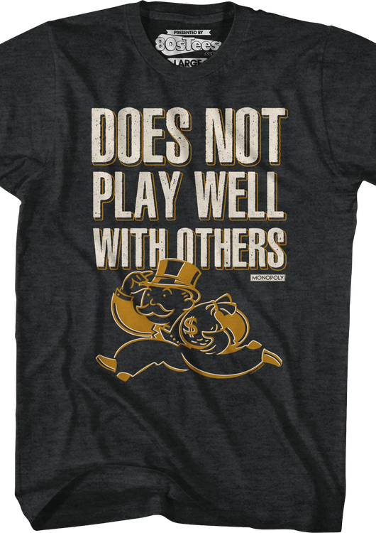 Does Not Play Well With Others Monopoly T-Shirt - main product image