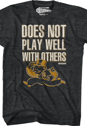 Does Not Play Well With Others Monopoly T-Shirt