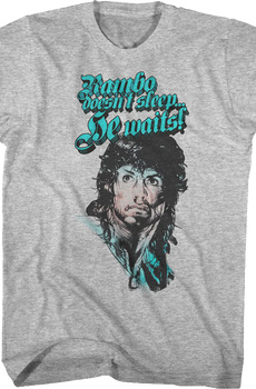 Doesn't Sleep Rambo T-Shirt