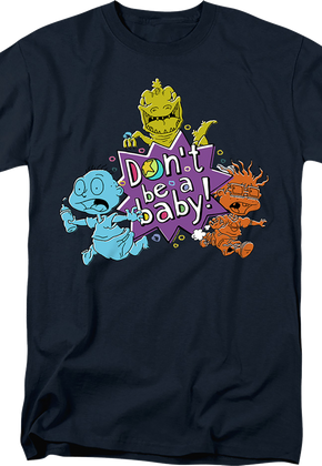 Don't Be A Baby Rugrats T-Shirt