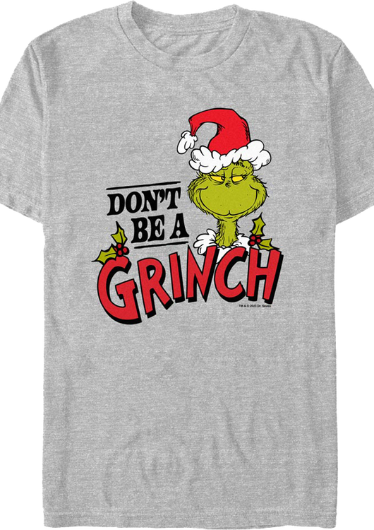 Don't Be A Grinch Dr. Seuss T-Shirt - main product image