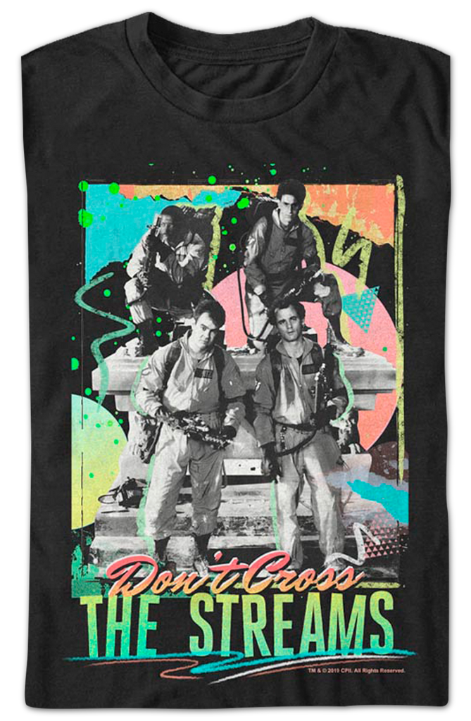 Don't Cross The Streams Ghostbusters TShirt