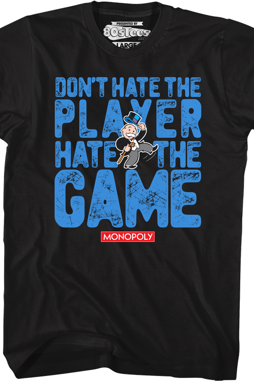 Don't Hate The Player Hate The Game Monopoly T-Shirtmain product image