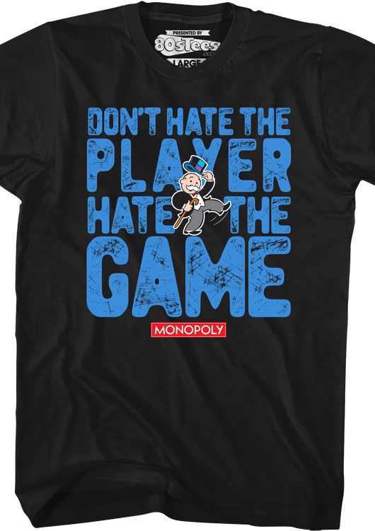 Don't Hate The Player Hate The Game Monopoly T-Shirt - main product image