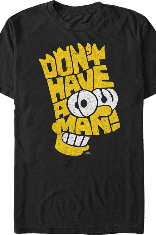 Don't Have A Cow Man Simpsons T-Shirtmain product image