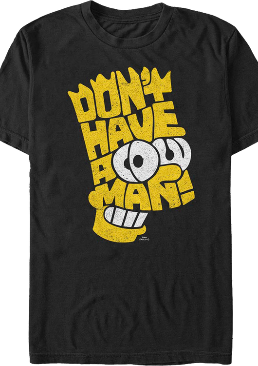 Don't Have A Cow Man Simpsons T-Shirt - main product image