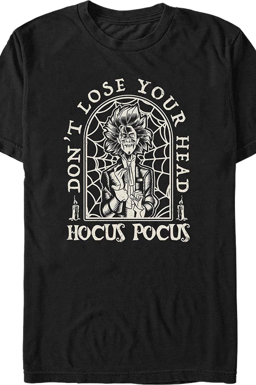 Don't Lose Your Head Hocus Pocus T-Shirtmain product image