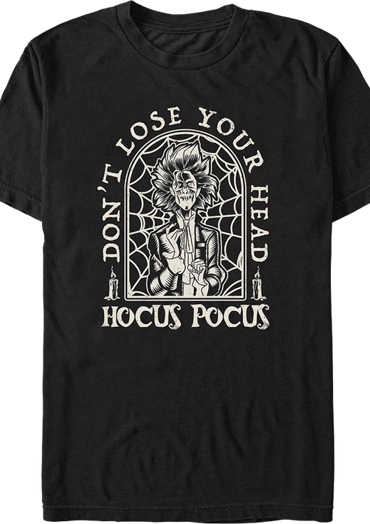 Don't Lose Your Head Hocus Pocus T-Shirt - main product image
