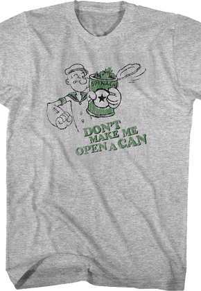 Don't Make Me Open A Can Popeye T-Shirt
