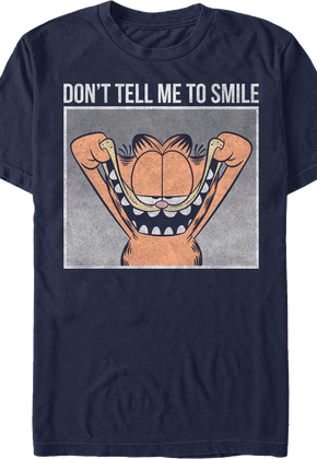 Don't Tell Me To Smile Garfield T-Shirt
