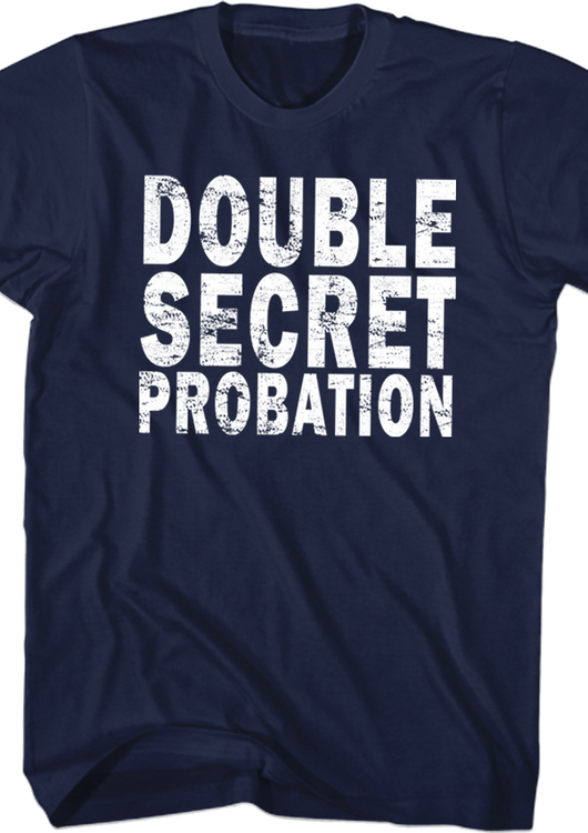 Double Secret Probation Animal House T-Shirt - main product image