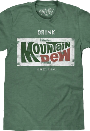 Drink Mountain Dew T-Shirt