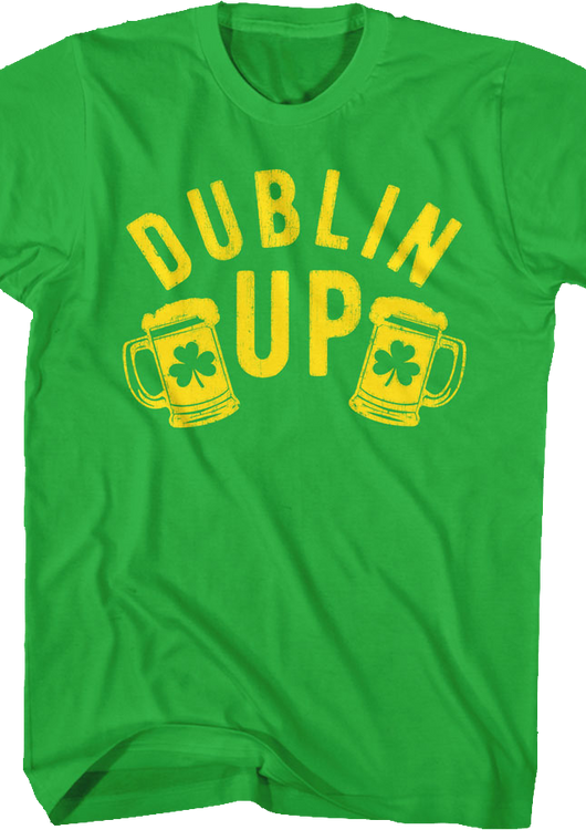 Dublin Up St. Patrick's Day T-Shirt - main product image
