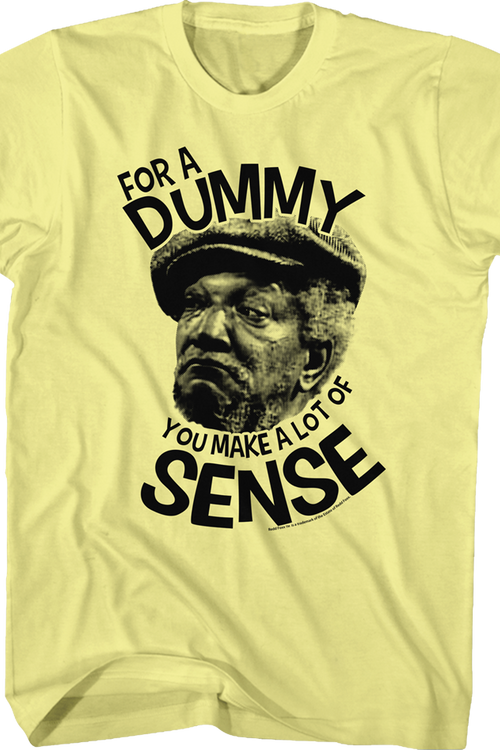 Dummy You Make Sense Fred Sanford T-Shirtmain product image