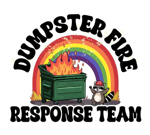 Dumpster Fire Response Team 3