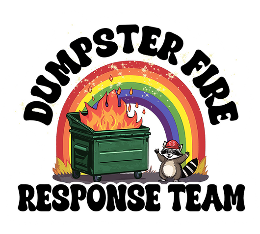 Dumpster Fire Response Team 3