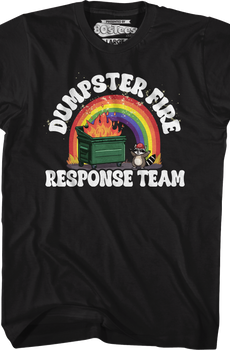 Dumpster Fire Response Team T-Shirt