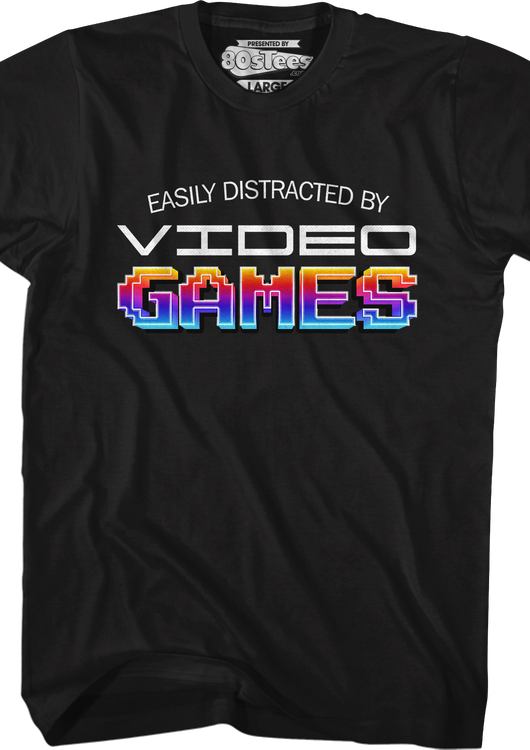 Easily Distracted By Video Games T-Shirt - main product image