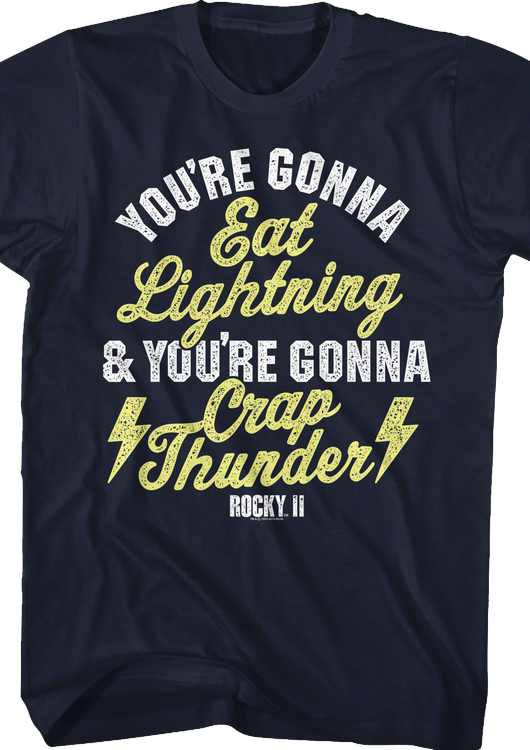 Eat Lightning Crap Thunder Rocky II T-Shirt - main product image