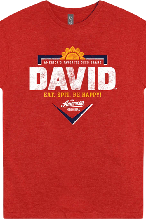 Eat Spit Be Happy David Sunflower Seeds T-Shirtmain product image