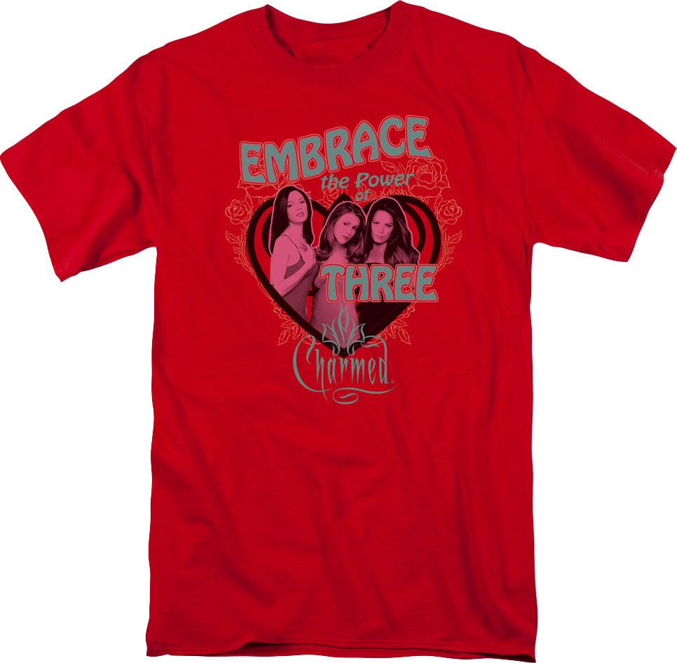Embrace The Power Of Three Charmed T-Shirt