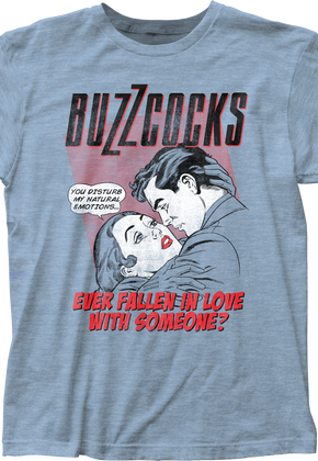 Ever Fallen In Love With Someone You Shouldn't've Buzzcocks T-Shirt