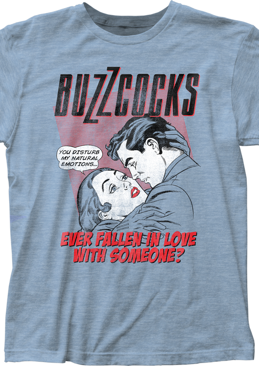 Ever Fallen In Love With Someone You Shouldn't've Buzzcocks T-Shirt - main product image