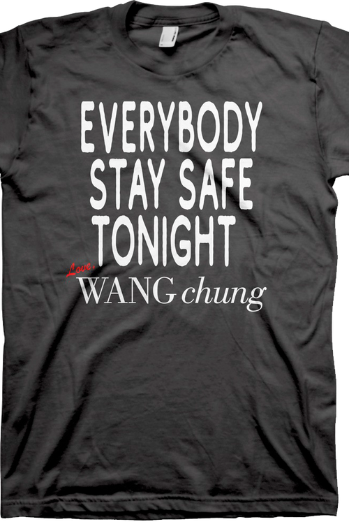 Everybody Stay Safe Tonight Wang Chung T-Shirtmain product image