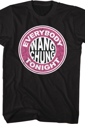 Everybody Wang Chung T-Shirt