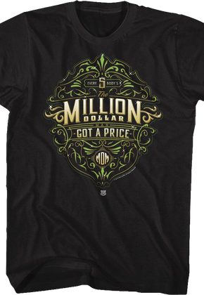 Everybody's Got A Price Million Dollar Man T-Shirt