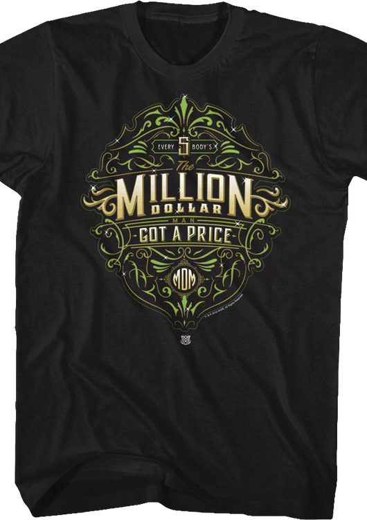 Everybody's Got A Price Million Dollar Man T-Shirt - main product image