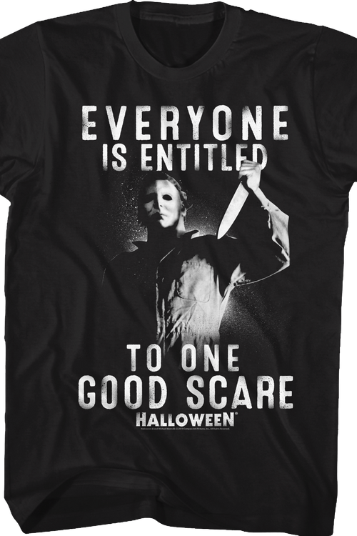 Everyone Is Entitled To One Good Scare Halloween T-Shirtmain product image