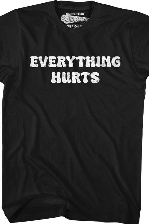 Everything Hurts T-Shirtmain product image