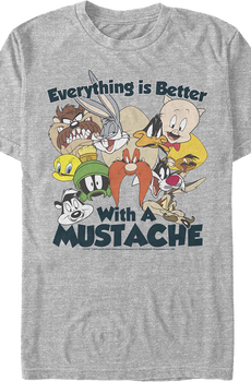 Everything Is Better With A Mustache Looney Tunes T-Shirt