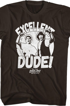 Excellent Dude Bill And Ted T-Shirt