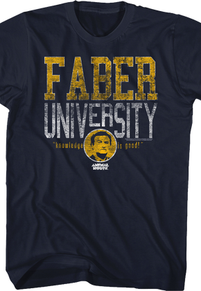 Faber University Knowledge Is Good Animal House T-Shirt