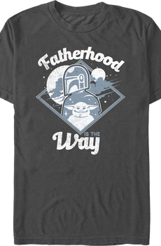 Fatherhood Is The Way The Mandalorian Star Wars T-Shirt