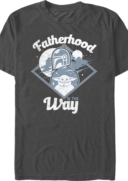 Fatherhood Is The Way The Mandalorian Star Wars T-Shirt - main product image
