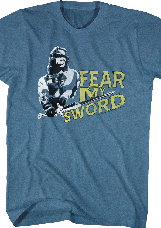 Fear My Sword Conan Shirt - main product image