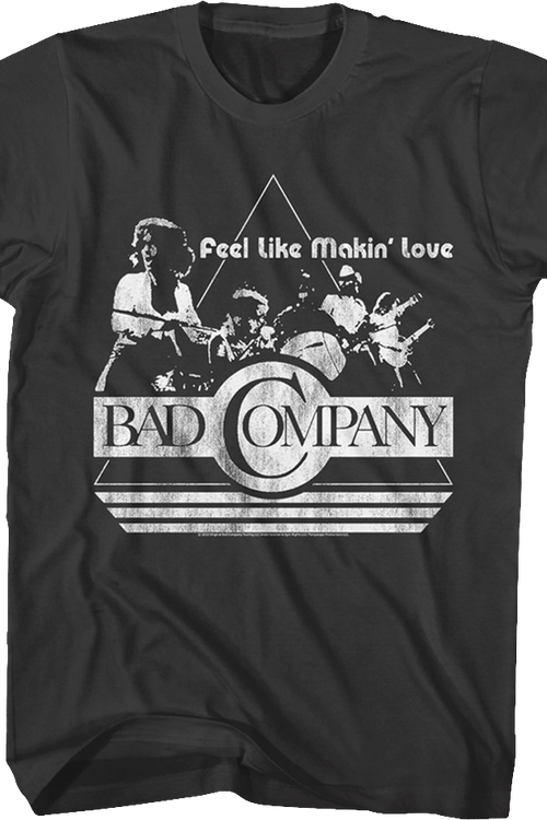 Feel Like Makin' Love Bad Company T-Shirtmain product image