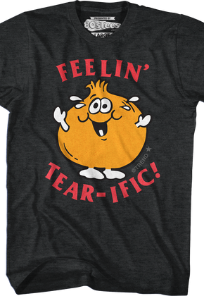 Feelin' Tear-ific Scratch N Sniff T-Shirt