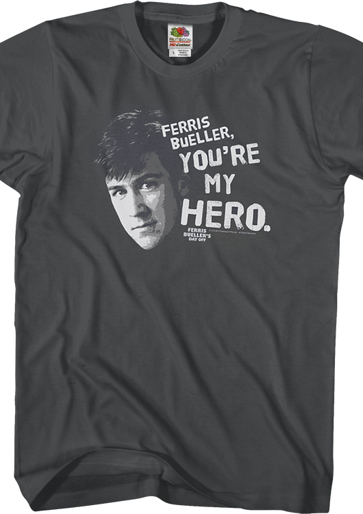 Ferris Bueller You're My Hero T-Shirt - main product image