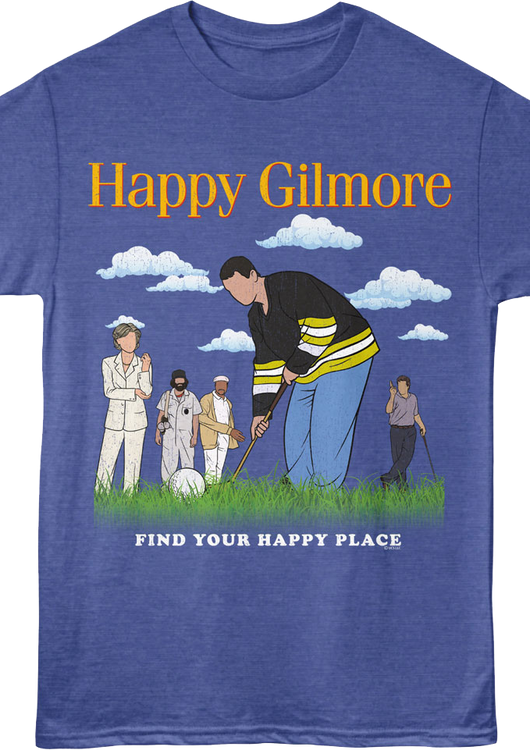 Find Your Happy Place Happy Gilmore T-Shirt - main product image
