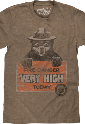 Fire Danger Very High Today Smokey Bear T-Shirt