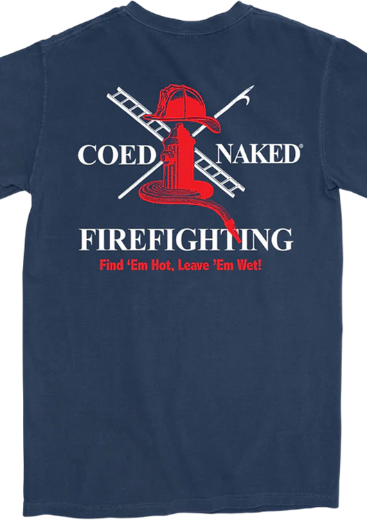 Firefighting Coed Naked T-Shirt - main product image