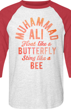 Float Like A Butterfly Sting Like A Bee Muhammad Ali Raglan Baseball Shirt
